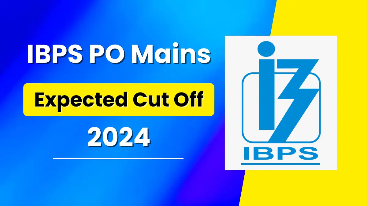 Ibps Po Mains Exam Expected Cut Off