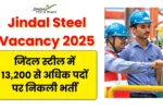 Jindal Steel Vacancy 2025