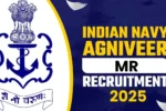 Indian Navy Agniveer MR Recruitment 2025